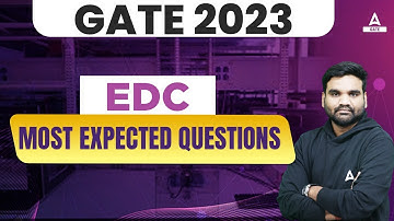 GATE 2023 | EDC MOST EXPECTED QUESTIONS | BY LAWRENCE SIR