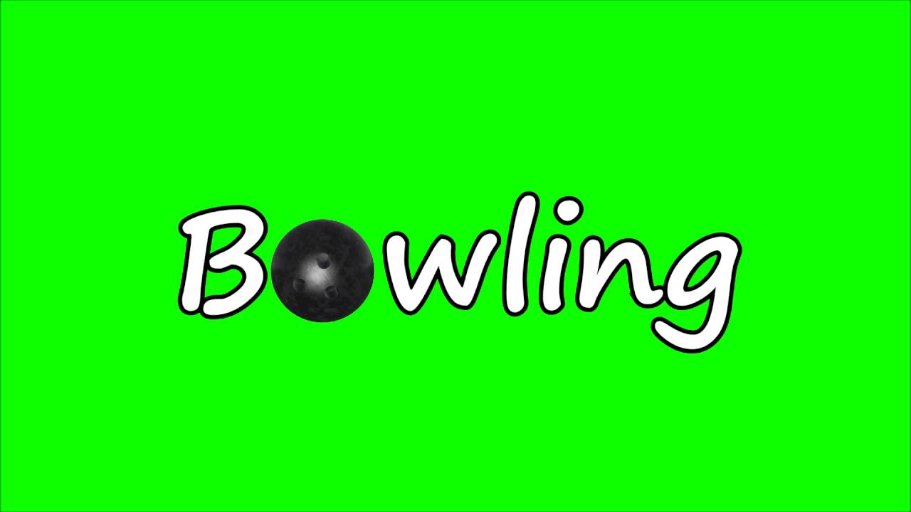 Bowling intro (Green screen) YouTube