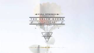 The Solid Ocean - Disappear - Official