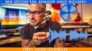 New Izotope RX8: Restore nasty audio and rip apart music mixes with audio wizardry!