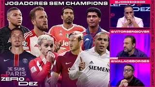 QUEM É O MELHOR JOGADOR QUE NUNCA GANHOU A CHAMPIONS? CRAVAMOS! | DE ZERO A DEZ