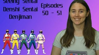 Seeing Sentai, Episode 33: Denshi Sentai Denjiman Episodes 50 - 51