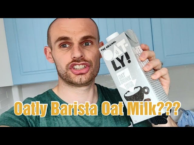 Oatly, Oat Milk Review