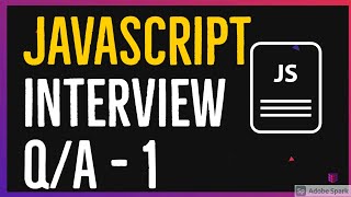 Javascript Interview Questions #01