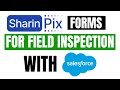 SHARINPIX + SALESFORCE: BEST FORMS FOR FIELD OPERATIONS