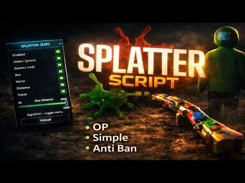 SPLATTER Script | No Key | ESP &amp; TRACERS | Pastebin 2026 l MOBILE/PC