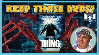 KEEP THOSE DVDs & Blu Rays? | Remember This When Upgrading Physical Media | THE THING DVD Score