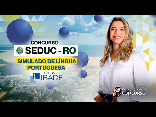 Concurso SEDUC RO - Questões de Língua Portuguesa | Banca IBADE