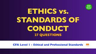 CFA Level 1 Ethics PRACTICE QUESTIONS (2026) Ethics and Trust in the Investment Profession