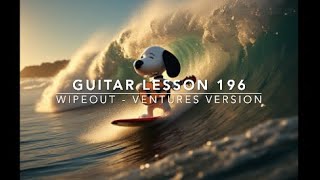 Guitar Lesson 196  Wipeout! The Ventures