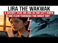 Episode 1 : Lira the kind hearted Wakwak