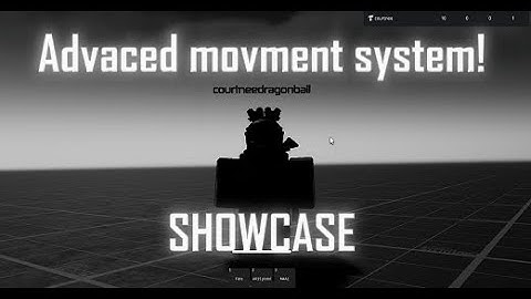Advanced movement system showcase!