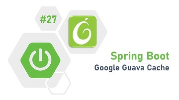 27 - Spring Boot Tutorial : Google Guava Cache | Almighty Java #GuavaCache #GoogleGuava #Google