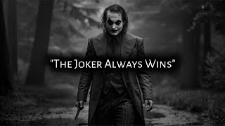 They Thought You Were A Joke, Now You’re The Nightmare - Joker Speech