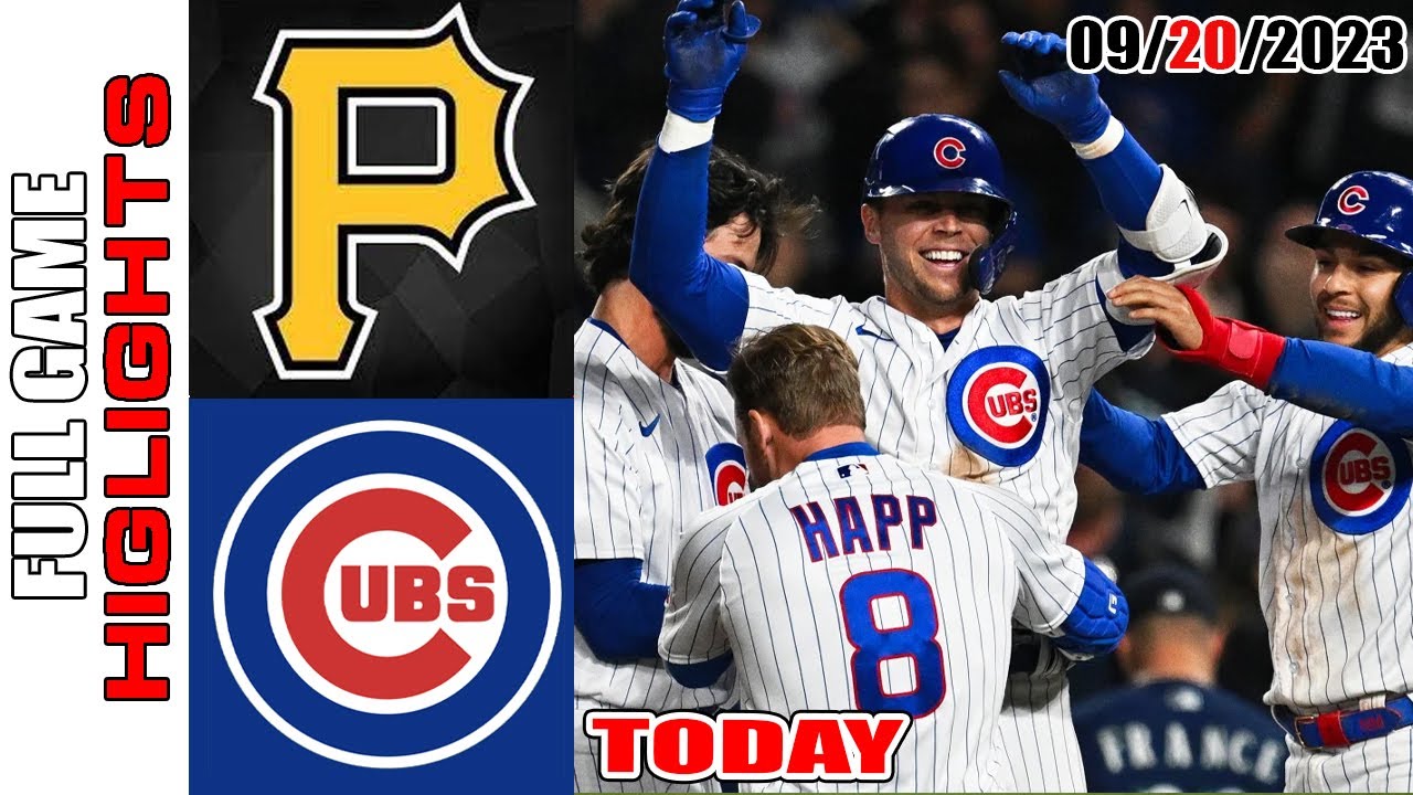 Chicago Cubs vs Pittsburgh Pirates FULL GAME HIGHLIGHTS TODAY September 20, 2023