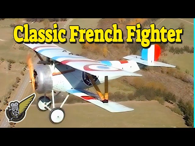 A French Warbird Classic - Nieuport N.24 Fighter