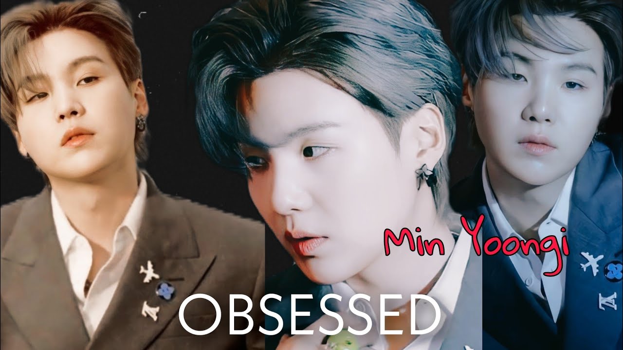 Obsessed - Min Yoongi [FMV]