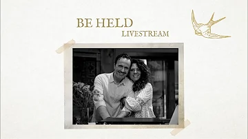 Be Held Livestream