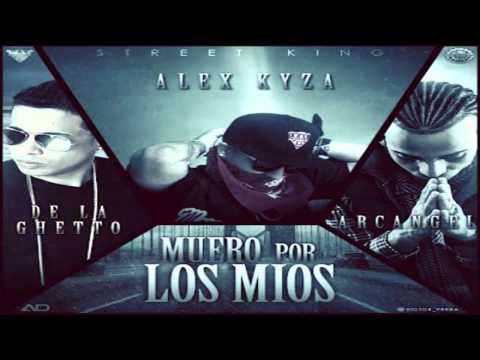 Alex Kyza Ft. Arcangel & De La Ghetto - Muero Por Lo Mios (Official Remix)  ★ Reggaeton 2012 ★