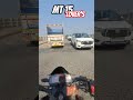 MT 15 rider riding short video long drive