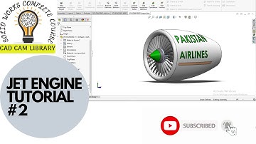 HOW TO DESIGN JET ENGINE IN SOLID WORKS||TUTORIAL # 2
