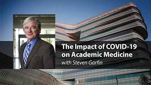 The Impact of COVID-19 on Academic Medicine with Steve Garfin - Compassion Forum - DayDayNews