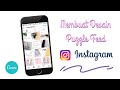 Membuat Desain Puzzle Feed Instagram dengan Canva