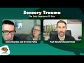 Sensory Trauma: The Daily Experience Of Fear - Emma Reardon and Dr Rorie Fulton