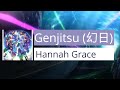 [Full Audio] Hannah Grace - Genjitsu (幻日) [Fate/Grand Order]