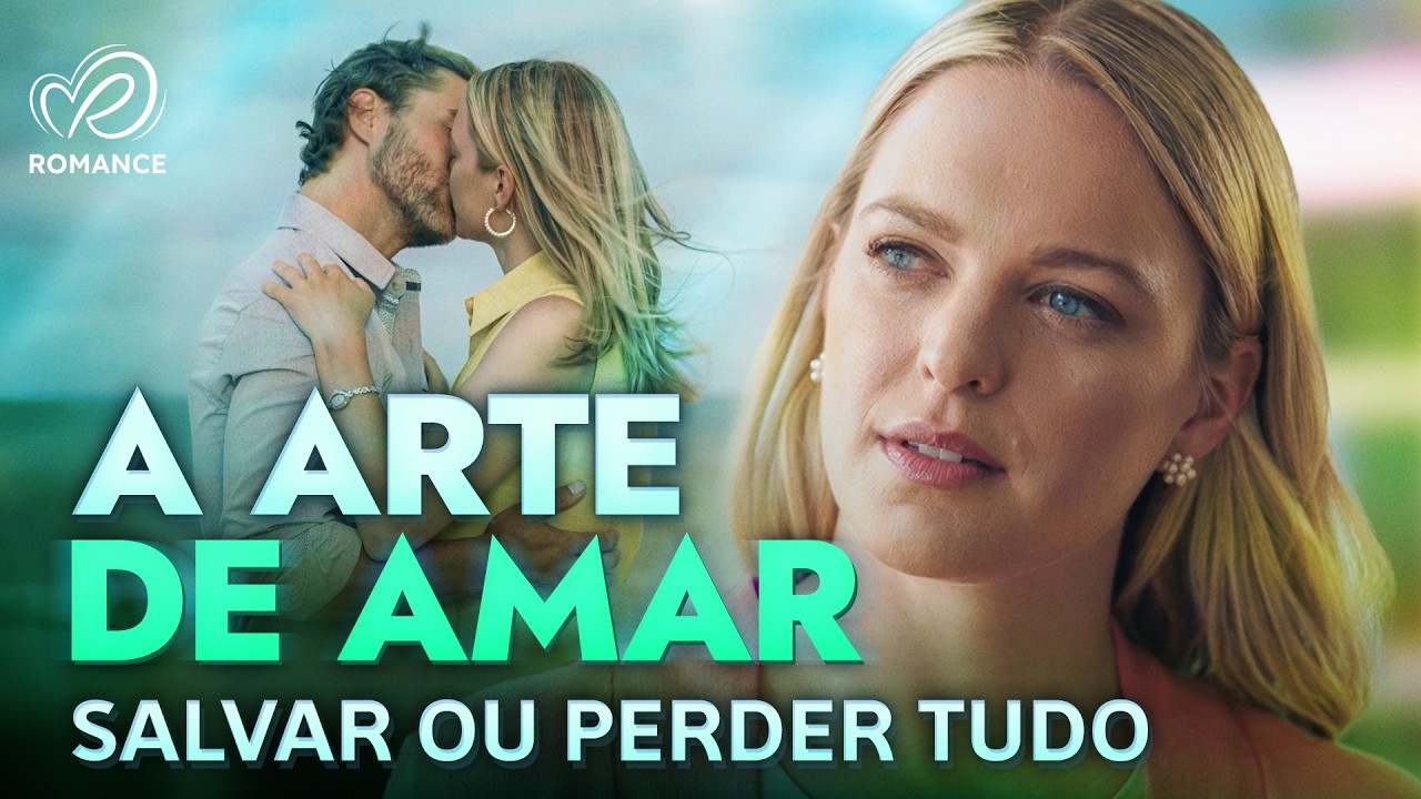A Arte de Amar 💖 Salvar ou Perder Tudo | Filme Completo de Amor - YouTube