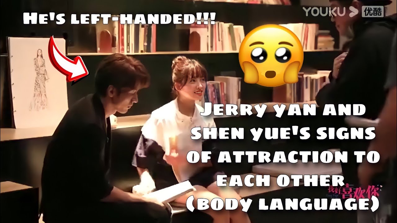 Jerry Yan and Shen Yue's attraction to each other (Body Language)