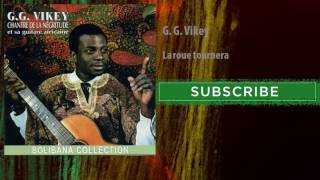 Video thumbnail of "G. G. Vikey - La roue tournera"