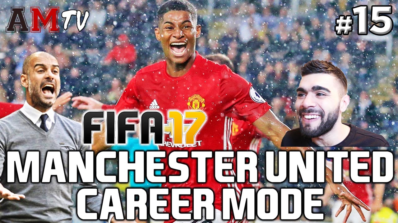 LIKE MANCHESTER, RASHFORD IS RED! FIFA 17 Career Mode 15 YouTube