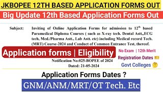 Jkbopee 12th Based Application Forms Out 2024 | Big Update Jkbopee 12th Based Registration Dates out