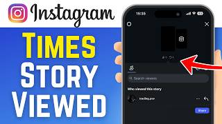 How to See How Many Times Someone Has Viewed Instagram Story