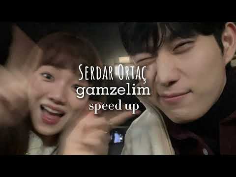 Serdar Ortaç - Gamzelim (speed up)