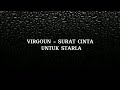 VIRGOUN - SURAT CINTA UNTUK STARLA ( LIRIK LAGU )