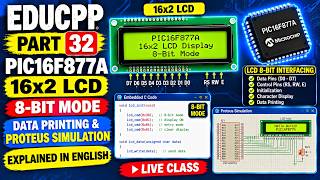 EDUCPP Part 32 PIC16F877A 16x2 LCD 8 Bit Mode Data Printing & Proteus Simulation Explained in Englis