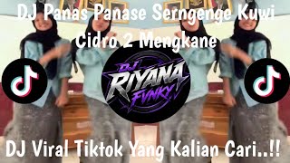 DJ PANAS PANASE SERNGENGE KUWI - CIDRO 2 STYLE KONDANG CANDU MENGKANE VIRAL TIKTOK TERBARU 2026
