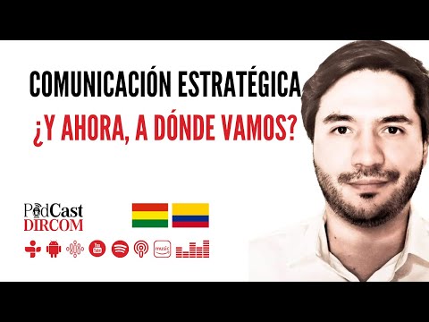 Comunicacion Estrategica ¿y ahora, a dónde vamos?