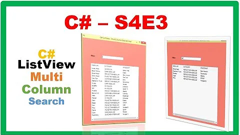 C# S4E3 : : ListView - Multi-Column  Search/Filter