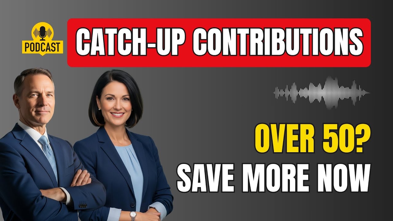 US Catch-Up Contributions: Boost Retirement Savings After Age 50