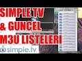 SIMPLE TV YUKLEME & GUNCEL M3U INDIRME YOLLARI