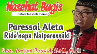 Download Lagu Nasehat Bugis | Ust. Arjuni Rasyid, M.HI | Hisablah Dirimu Sebelum Engkau Di Hisab | Safari Tassbeh MP3