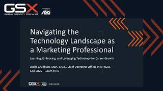 GSX 2025 - Joelle presenting Navigating the Technology Landscape as a Marketing Professional