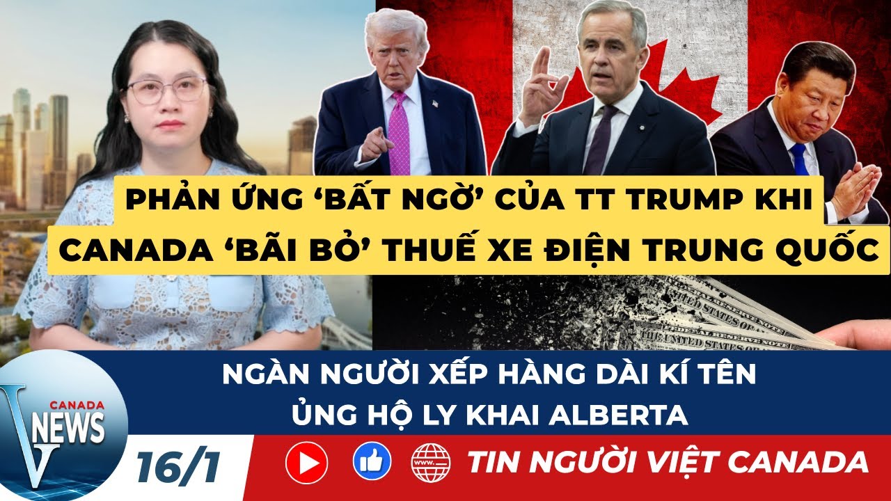 🔴Phản ứng của TT Trump khi CANADA 'BÃI BỎ' THUẾ XE ĐIỆN VỚI TRUNG QUỐC; Gia bạc tăng cao