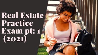 Real Estate Practice Exam Questions 1-50 (2021)