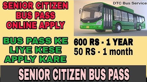 Senior Citizen Bus Pass Apply | Dtc | bus pass | delhi