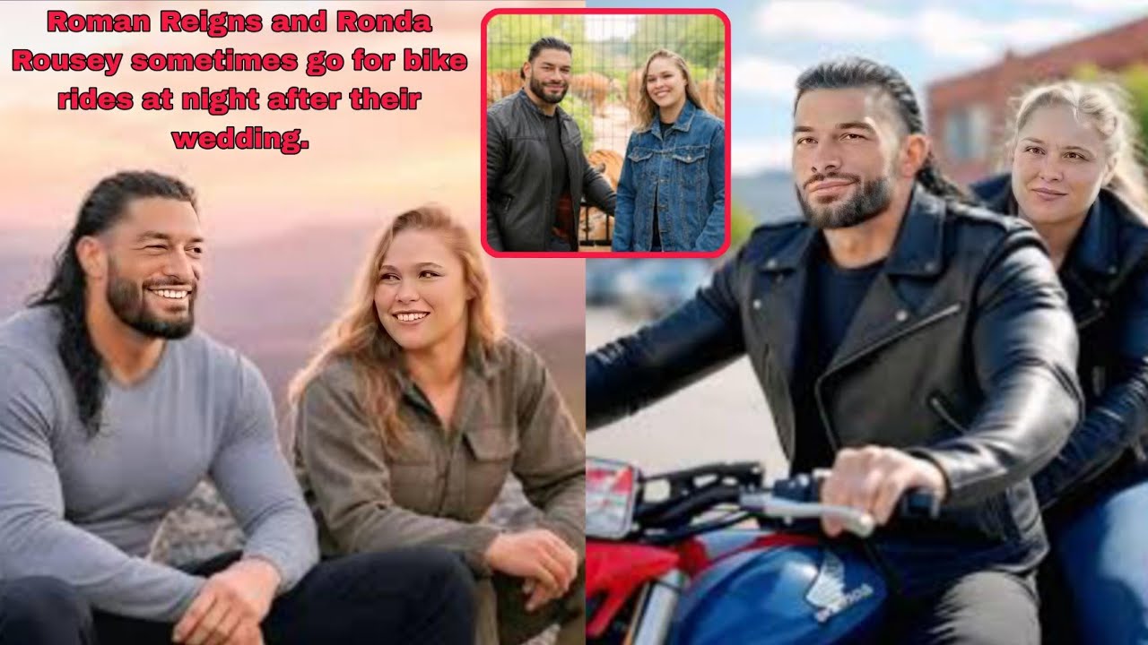 Roman Reigns and Ronda Rousey sometimes go for bike rides at night ...