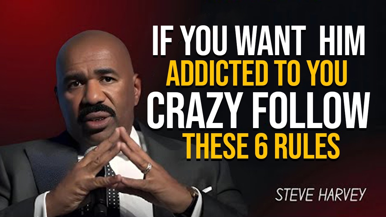 6 Silence Rules 🤫 Make Him Addicted to You Like Crazy  | Steve Harvey Motivation